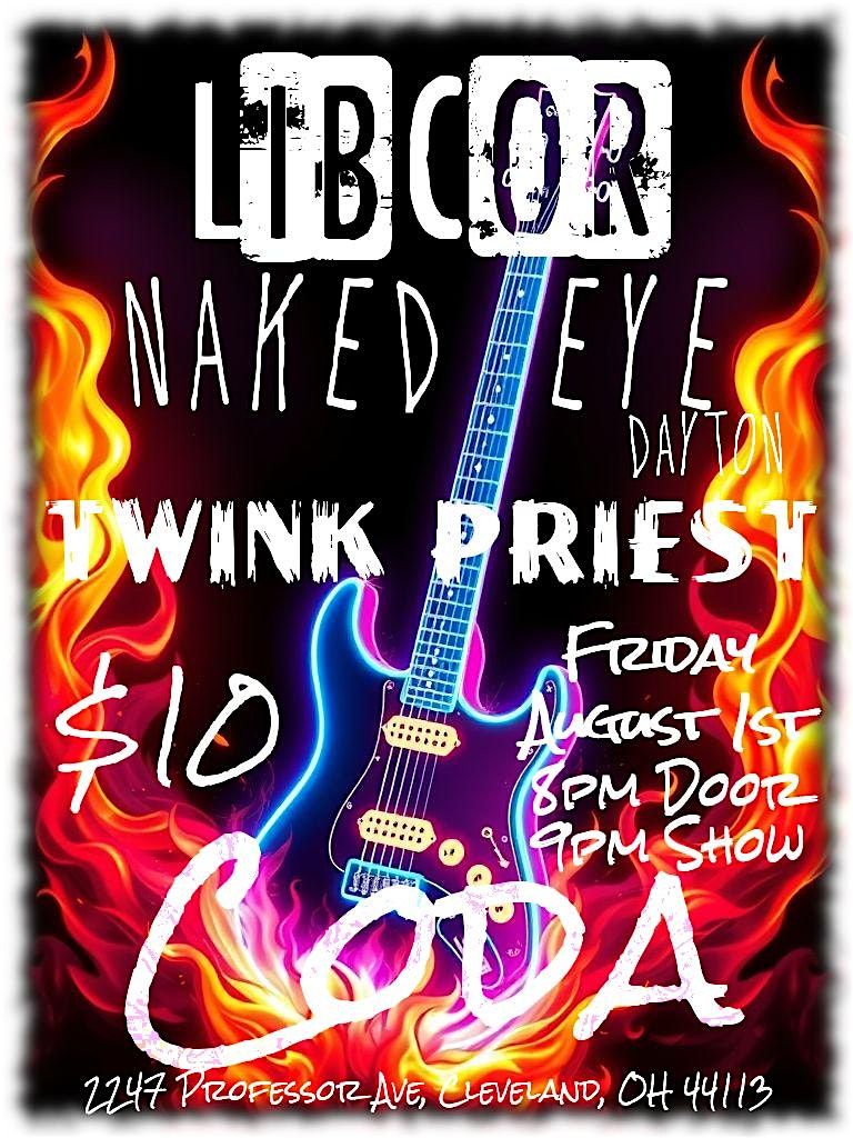Libcor | Naked Eye | Twink Priest at CODA, 1 August | Event in Cleveland | AllEvents