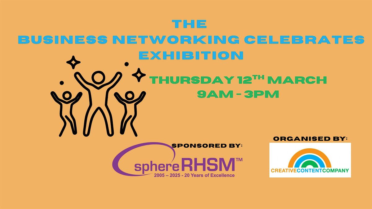 The Business Networking Celebrates Exhibition, 12 March | Event in Peterborough | AllEvents