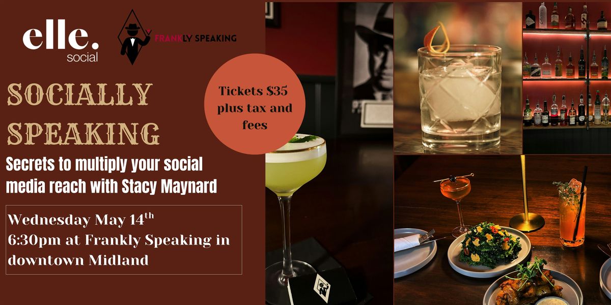 Socially Speaking: Secrets to multiply your social media reach, 14 May | Event in Midland | AllEvents