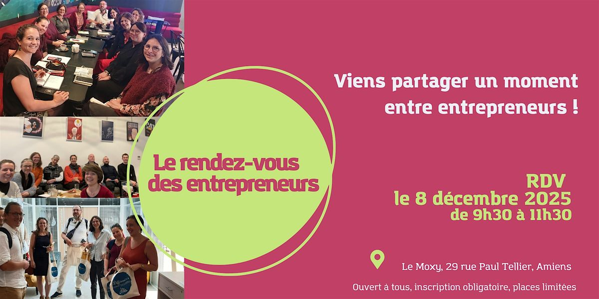 Rendez-vous des entrepreneurs - décembre 2025, 8 December | Event in Amiens | AllEvents