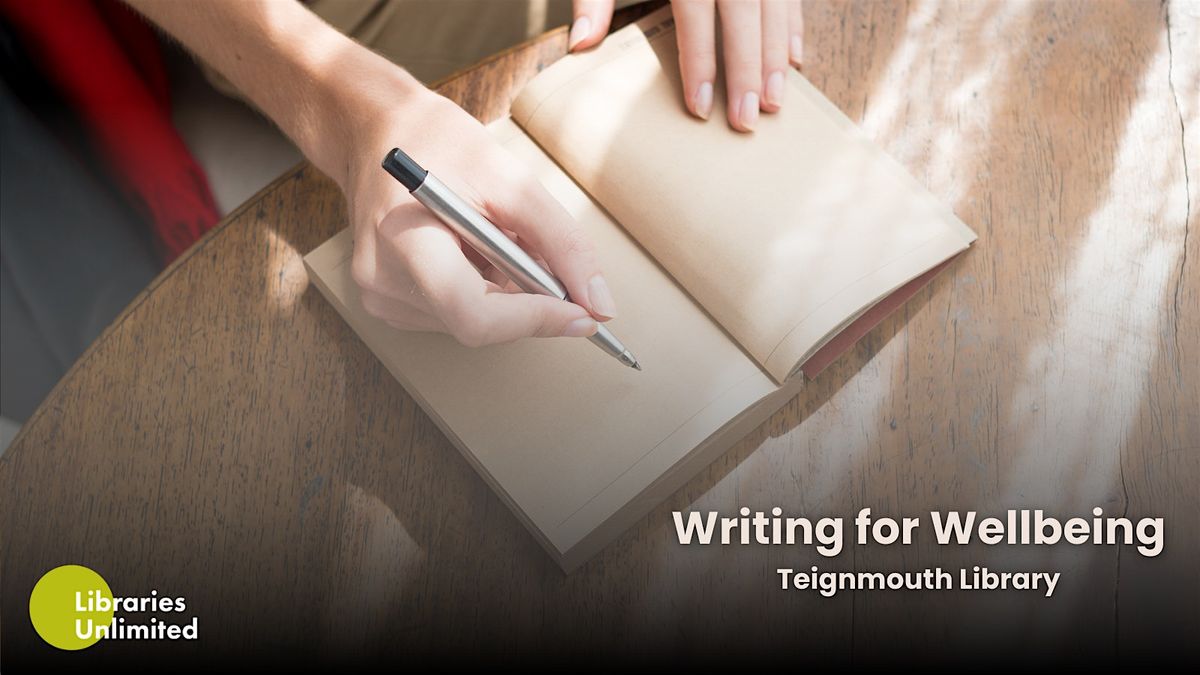 Writing for Wellbeing, 25 November | Event in Teignmouth | AllEvents