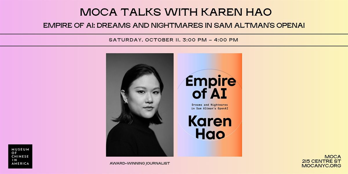 MOCA TALKS with Karen Hao – Empire of AI, 11 October | Event in New York | AllEvents