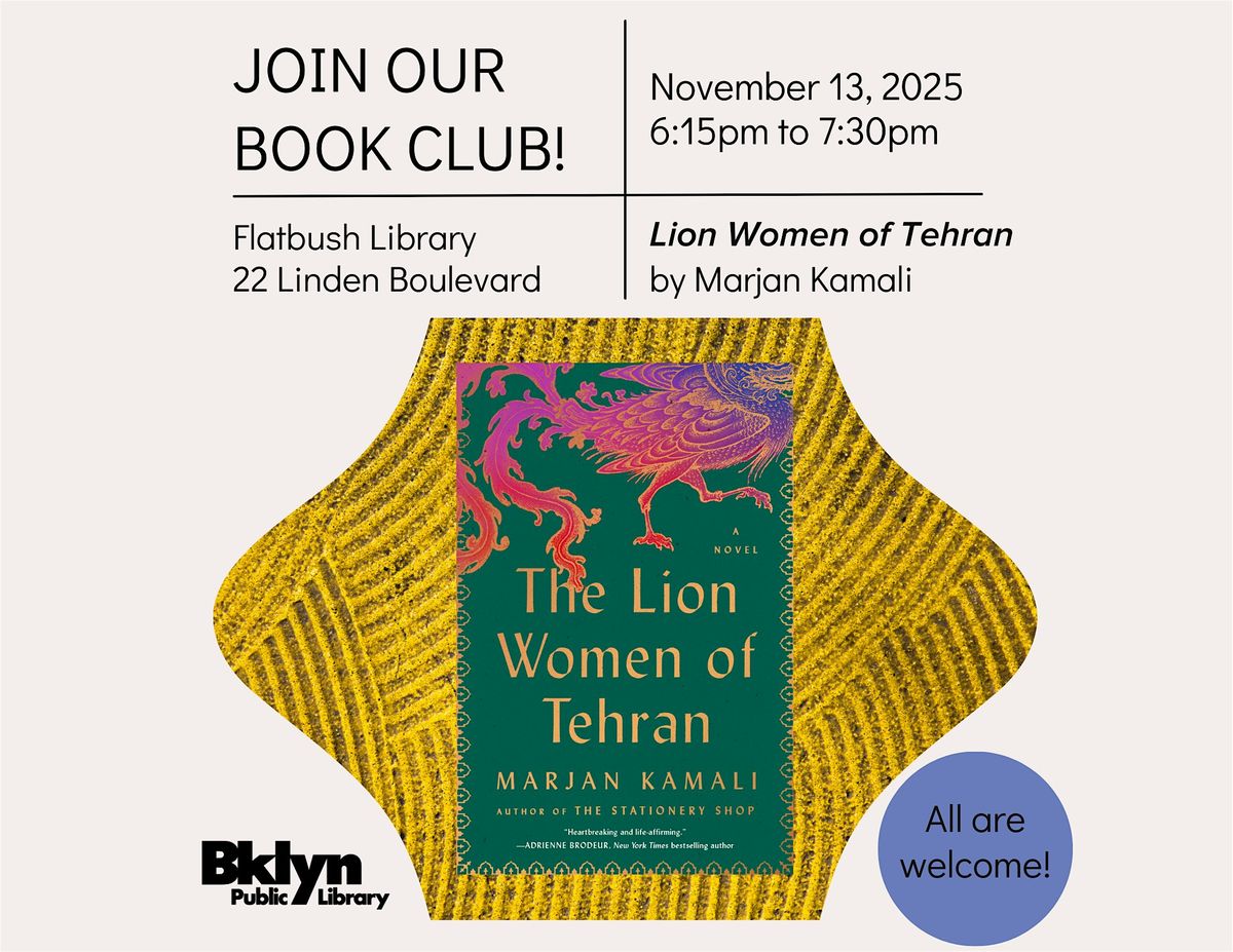 Flatbush Library Book Club The Lion Women of Tehran, Brooklyn