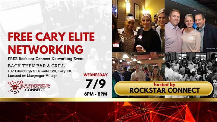 Free Cary Elite Rockstar Connect Networking Event (July, NC), 9 July | Event in Cary | AllEvents