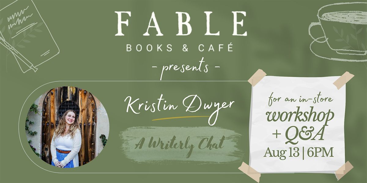 A Writerly Chat| Workshop by Kristin Dwyer, 13 August | Event in Holly Springs | AllEvents