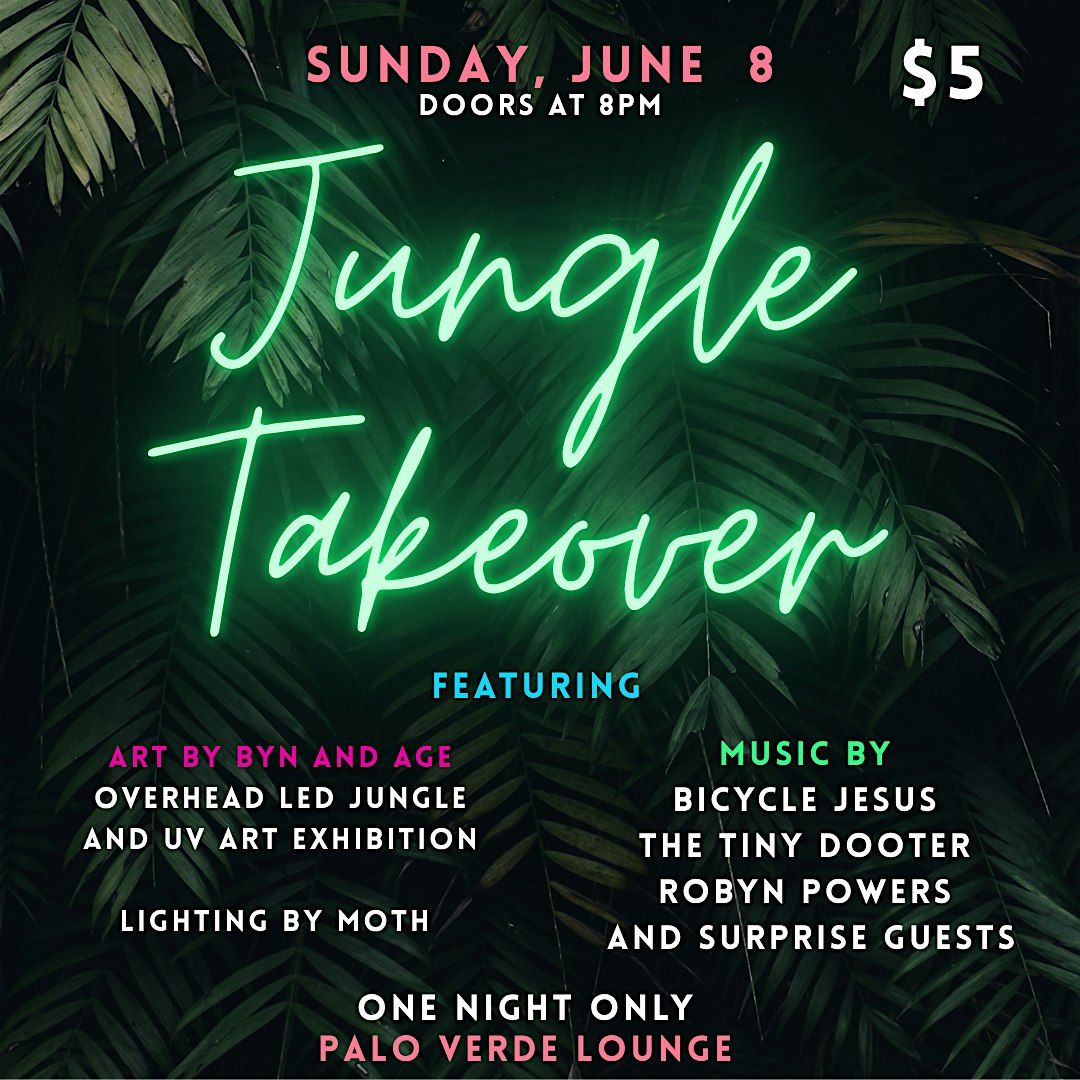 Jungle Takeover at Palo Verde Lounge, 8 June | Event in Tempe | AllEvents