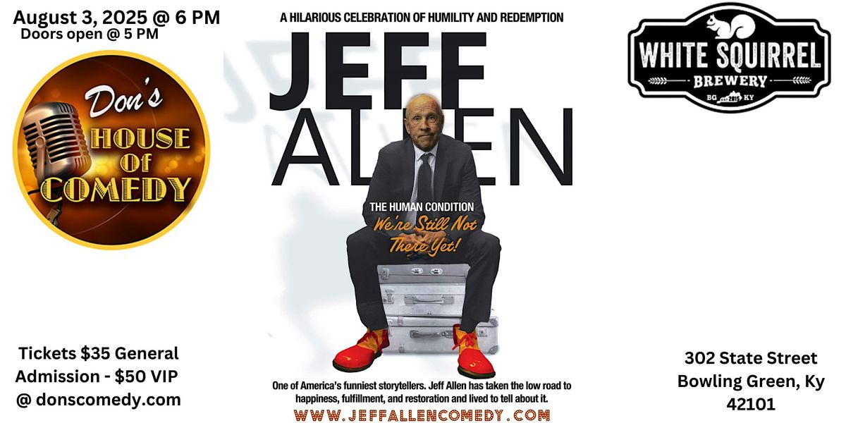 Jeff Allen - The Human Condition Tour, 3 August | Event in Bowling Green | AllEvents