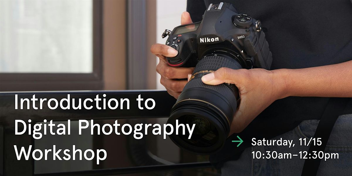 KEH’s Introduction to Digital Photography Workshop, 15 November | Event in Smyrna | AllEvents