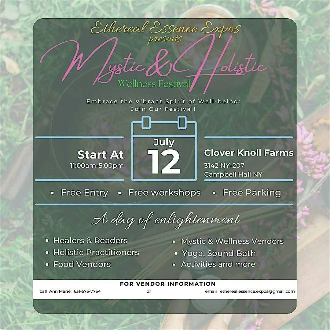 Mystic & Holistic Wellness Expo, Clover Knoll Farm, Hamptonburgh, 12 ...