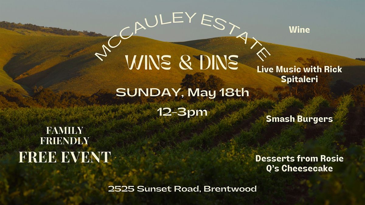 McCauley Estate Vineyards Wine & Dine, 18 May | Event in Brentwood | AllEvents