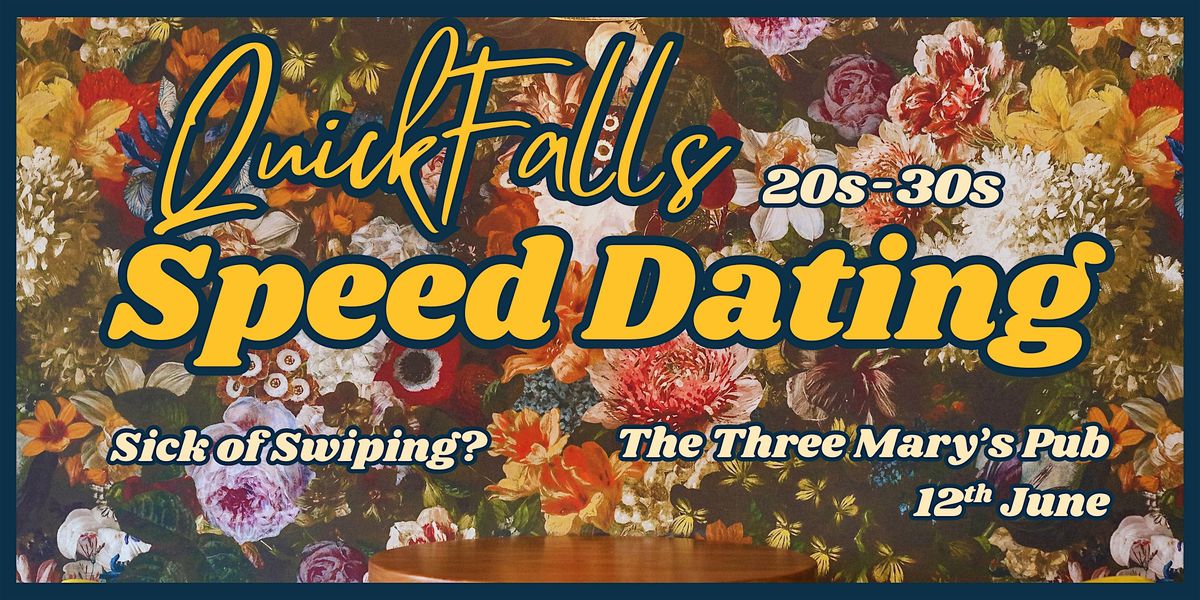 QuickFalls Speed Dating [20s &30s], 12 June | Event in Leith | AllEvents