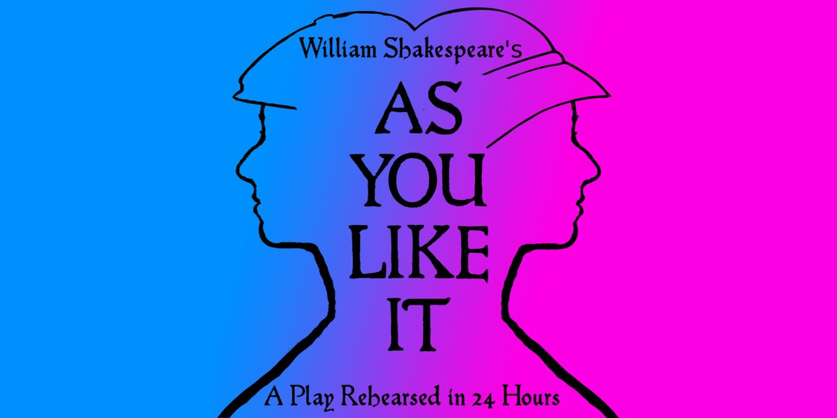 WhatYouWill Presents - As You Like It, 27 September | Event in Witney | AllEvents