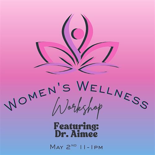 Women's Wellness Workshop | Event in San Antonio | AllEvents