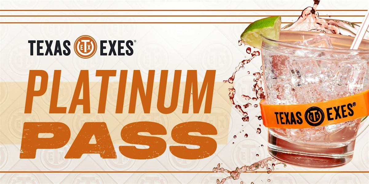 Texas Exes Tailgate: Platinum Passes (9/13/2025 – UTEP), 13 September | Event in Austin | AllEvents