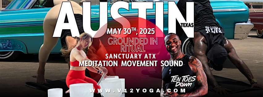 Ten Toes Down "Grounded in Ritual" Austin, 30 May | Event in Austin | AllEvents