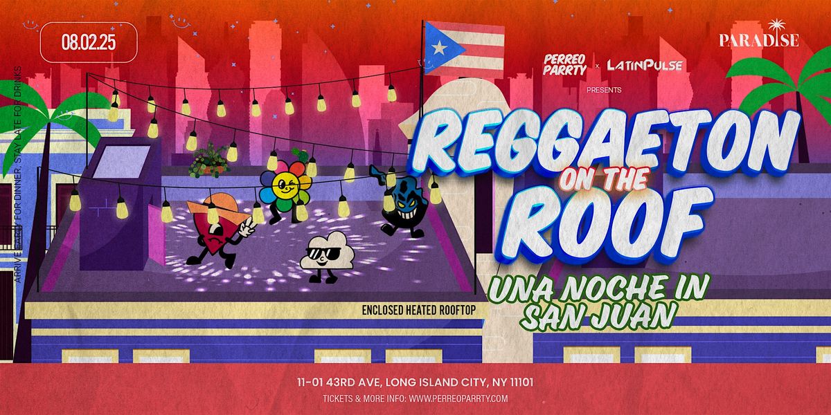 Puerto Rico Night - Una Noche in San Juan Reggaeton Party NYC, 2 August | Event in New York City | AllEvents