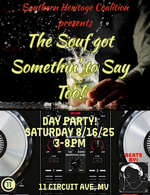 The Souf got Somethin' to Say Too! Day Party!, 16 August | Event in Oak Bluffs | AllEvents