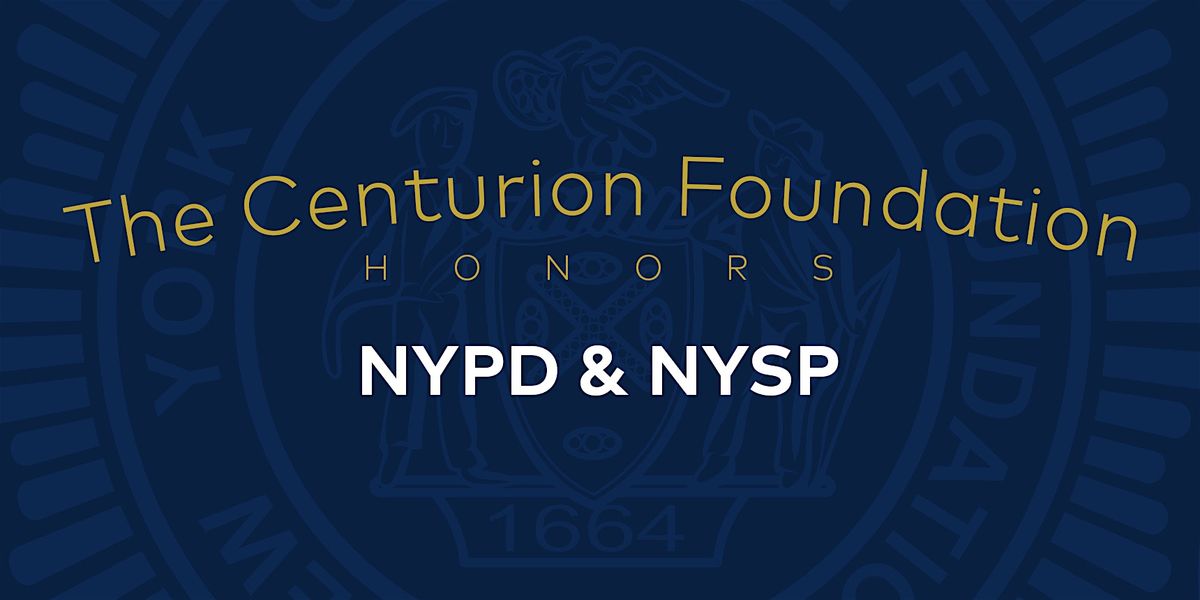 Honoring NYPD Chief of Dept Chell, NYSP 1st Dep Supt West & Deborah Edell, 18 September | Event in New York