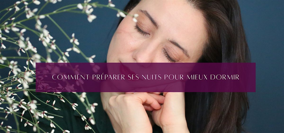 Comment préparer ses nuits pour mieux dormir, 16 October | Event in Boulogne-Billancourt | AllEvents