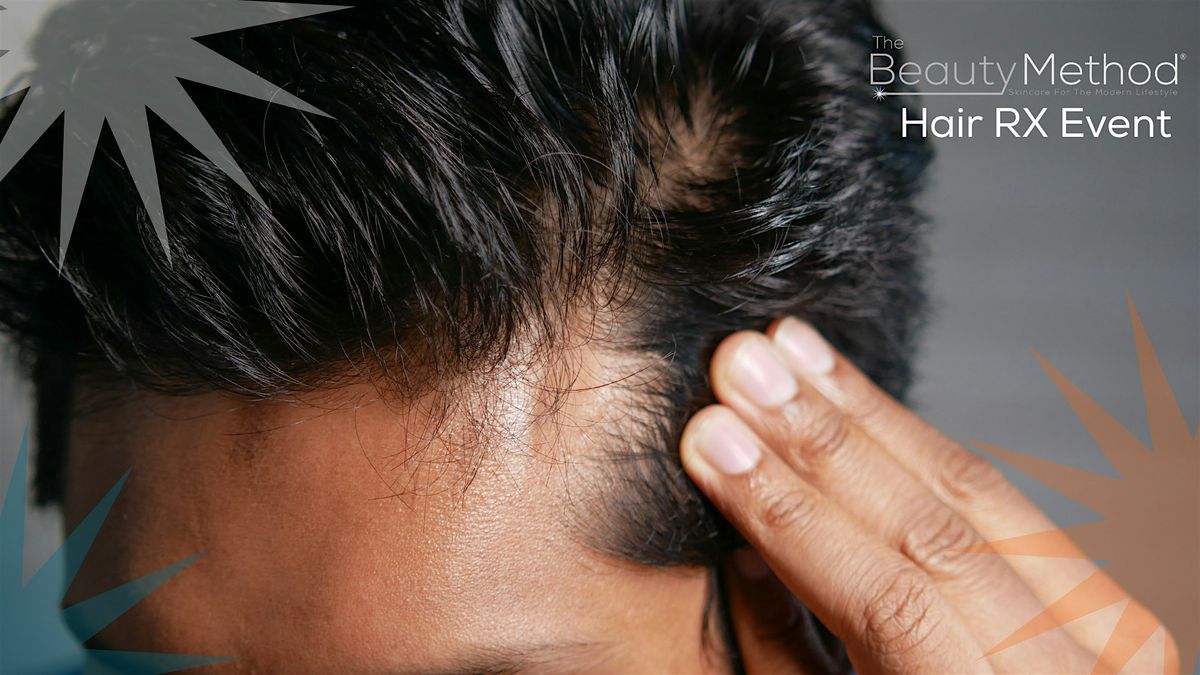Hair RX with The Beauty Method, 11 June | Event in Glendale | AllEvents