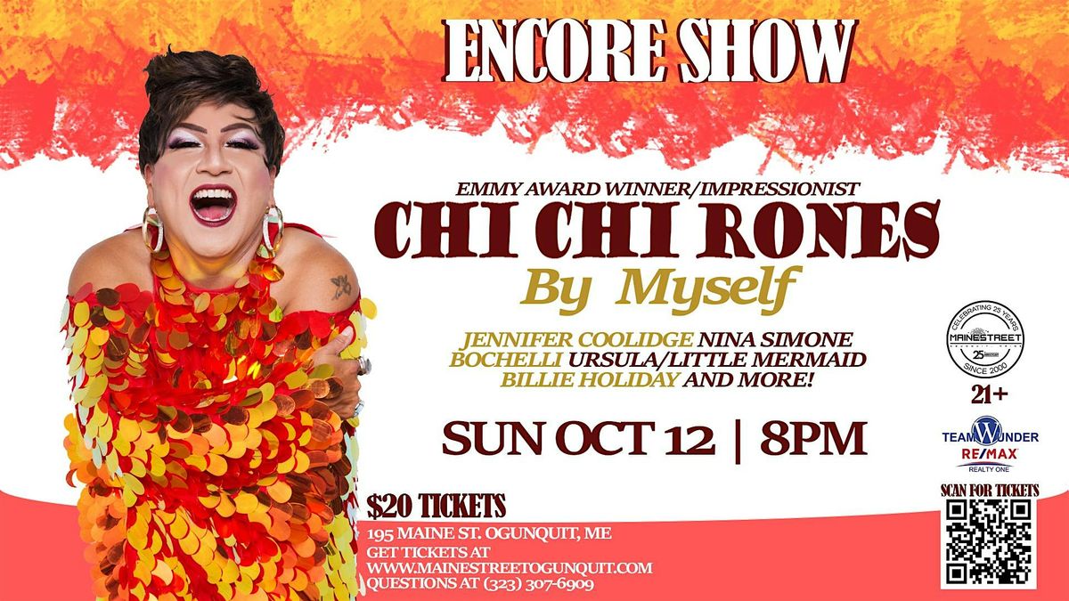 CHI CHI RONES! OCTOBER ENCORE SOLO SHOW!, 12 October | Event in Ogunquit | AllEvents