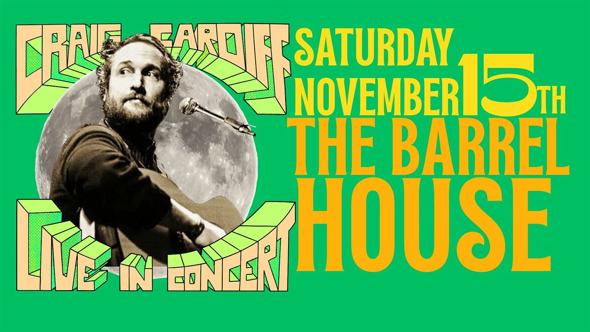 Craig Cardiff (Thunder Bay, ON) - Sat Nov 15th (Evening) - The Barrel House, 15 November | Event in Thunder Bay