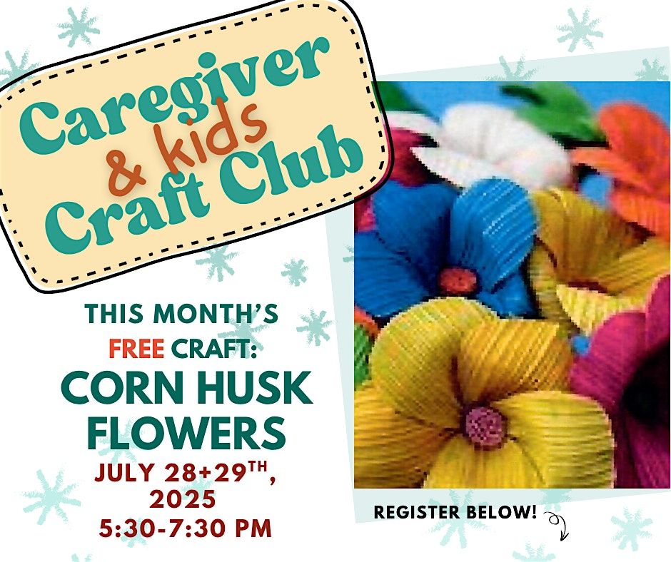 Caregiver & Kids Craft Club: Corn Husk Flowers | Event in Kankakee | AllEvents