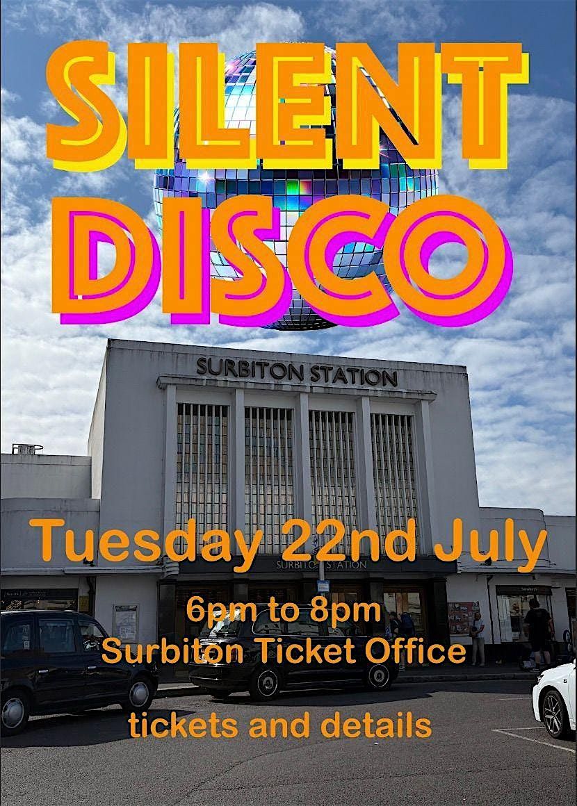 Silent Disco at Surbiton Station, 22 July | Event in Surbiton | AllEvents