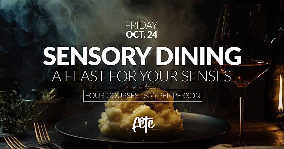 Sensory Dinner A Feast for Your Senses, 24 October | Event in Spokane | AllEvents