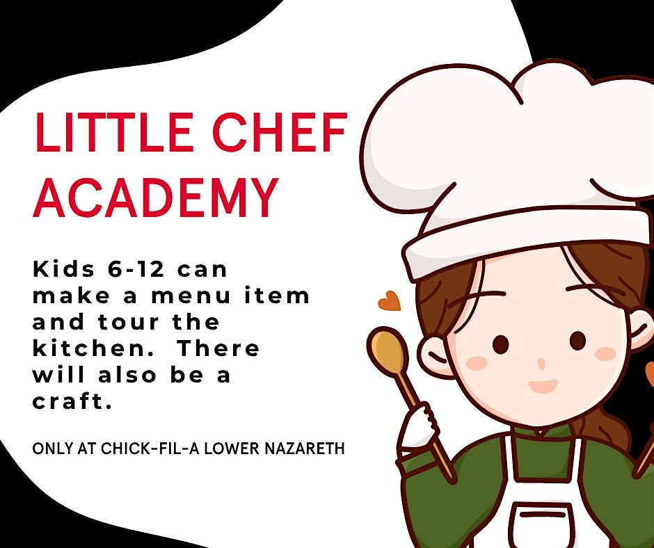 Little Chefs - Chick-fil-A Lower Nazareth, 18 August | Event in Easton | AllEvents