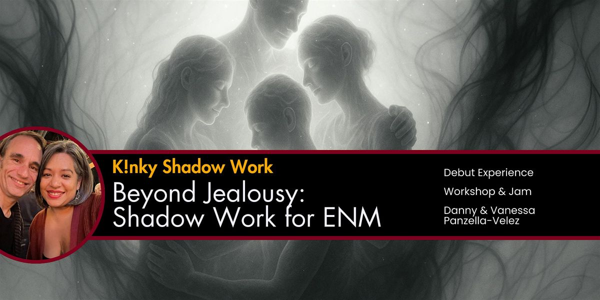 BEYOND JEALOUSY: Shadow Work for Ethical Non-Monogamy + After hours!, 18 July | Event in New York | AllEvents