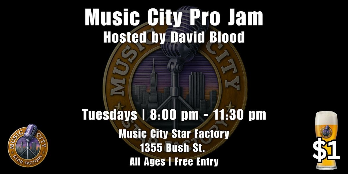 Pro Jam at Music City Star Factory | Free Entry!, 19 August | Event in San Francisco | AllEvents