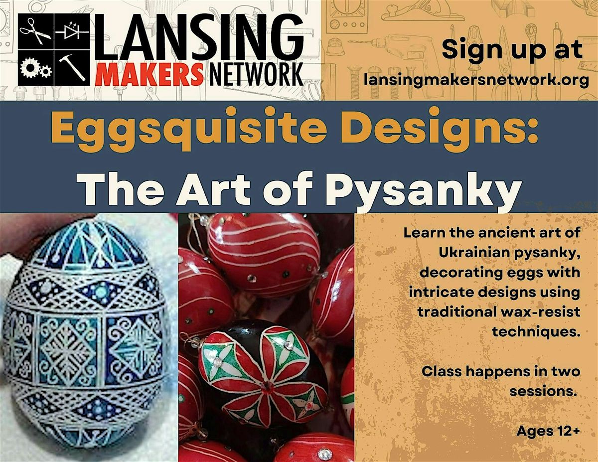 Eggsquisite Designs: The Art of Pysanky | Event in Lansing | AllEvents