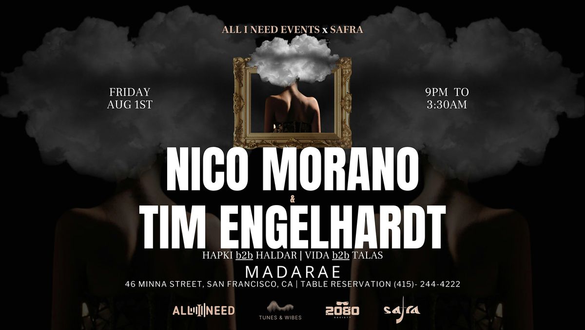 TIM ENGELHARDT + NICO MORANO at Madarae, 1 August | Event in San Francisco | AllEvents