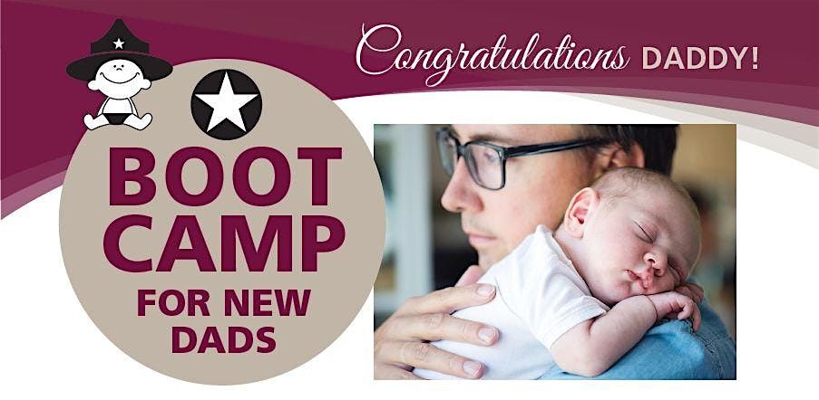 Boot Camp for New Dads, In-Person, 4 August | Event in Claremont | AllEvents