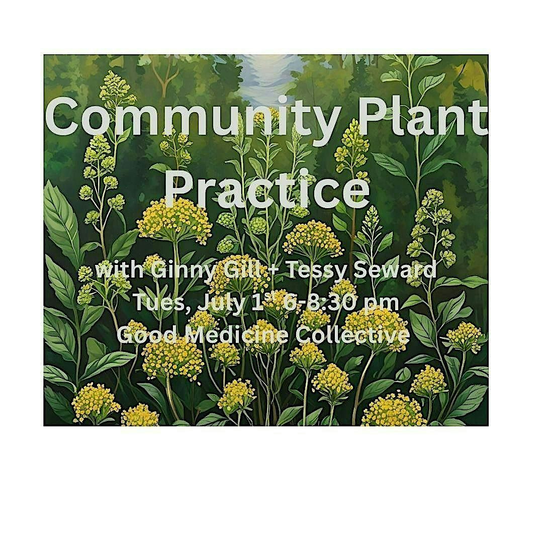 Community Plant Practice, 1 July | Event in Portland | AllEvents