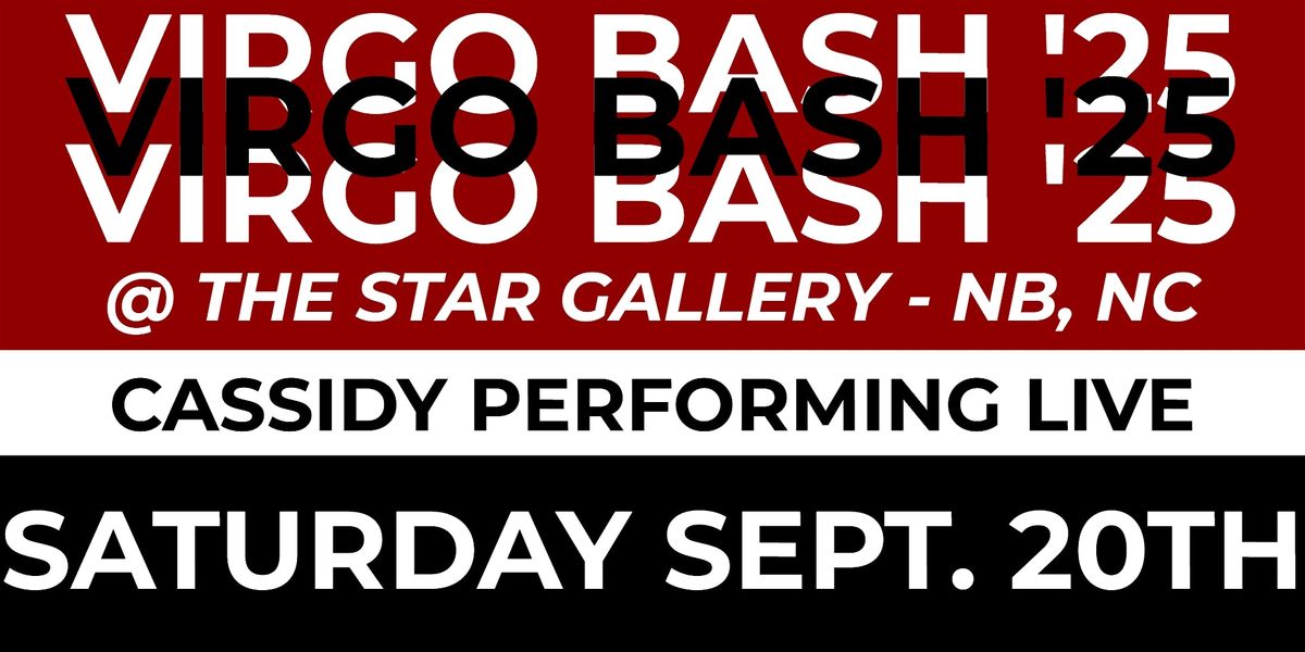 VIRGO BASH '25 W/ CASSIDY PERFORMING LIVE, 20 September | Event in New Bern | AllEvents