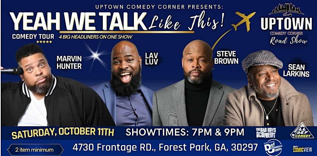 Yeah We Talk Like This Podcast, Comedy Tour Live at Uptown, 11 October | Event in Forest Park | AllEvents