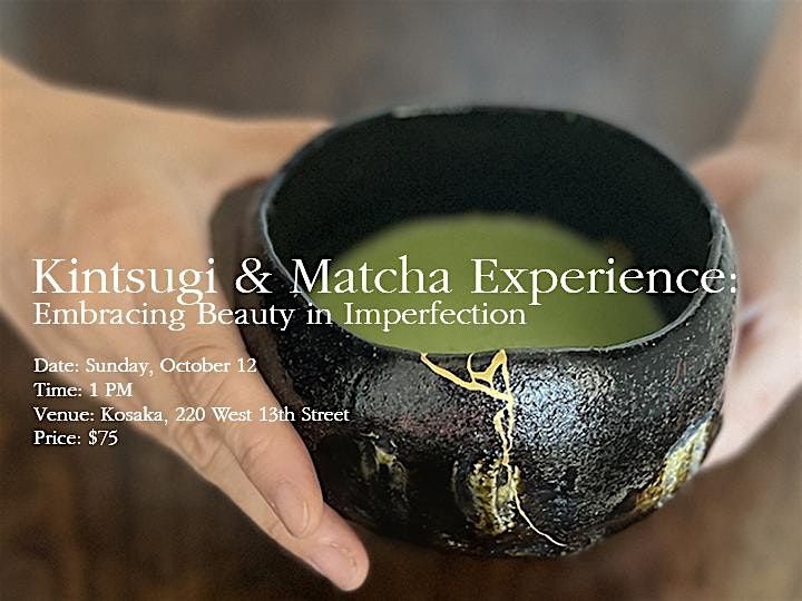 Kintsugi & Matcha Experience: Embracing Beauty in Imperfection, 12 October | Event in New York | AllEvents
