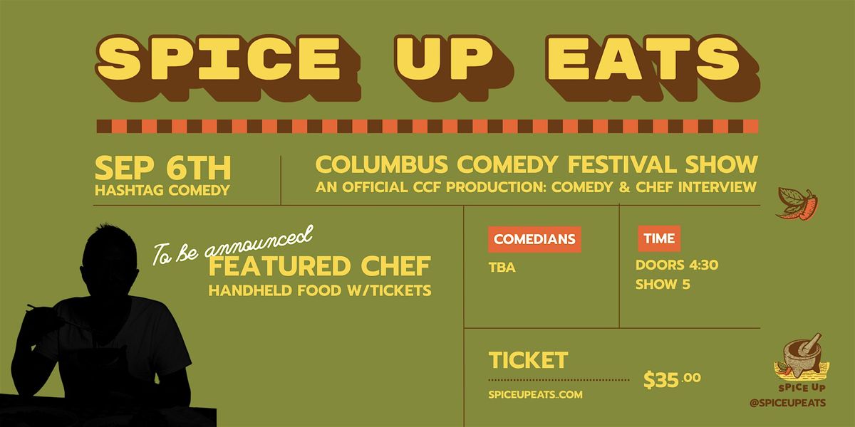 Spice Up Eats: Columbus Comedy Festival Show, 6 September | Event in Columbus | AllEvents