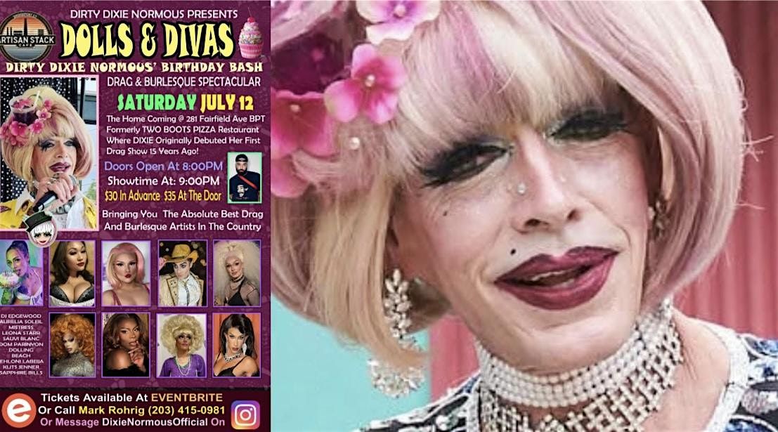 Dixie Normous Dolls and Divas - Drag and Burlesque, 12 July | Event in Bridgeport | AllEvents