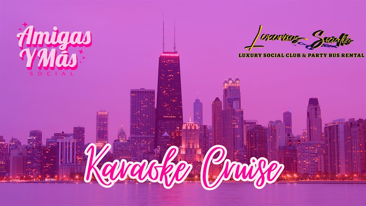 Chicago Amigas Karaoke Party Bus, 24 May | Event in Chicago | AllEvents