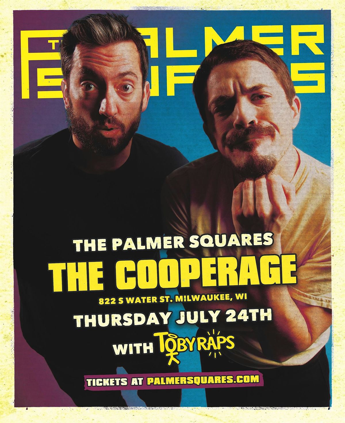 The Palmer Squares with Toby Raps, 24 July | Event in Milwaukee | AllEvents