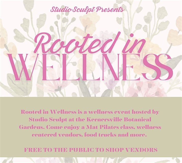 ROOTED IN WELLNESS, 7 September | Event in Kernersville | AllEvents
