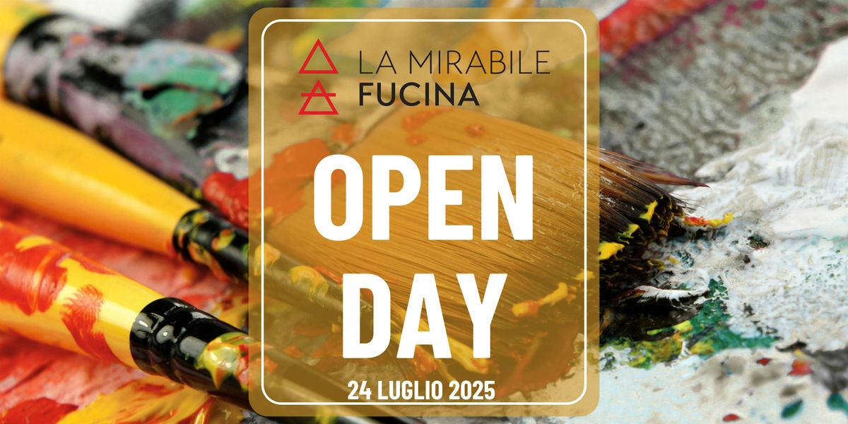 OPEN DAY -LA MIRABILE FUCINA | Event in Milano | AllEvents