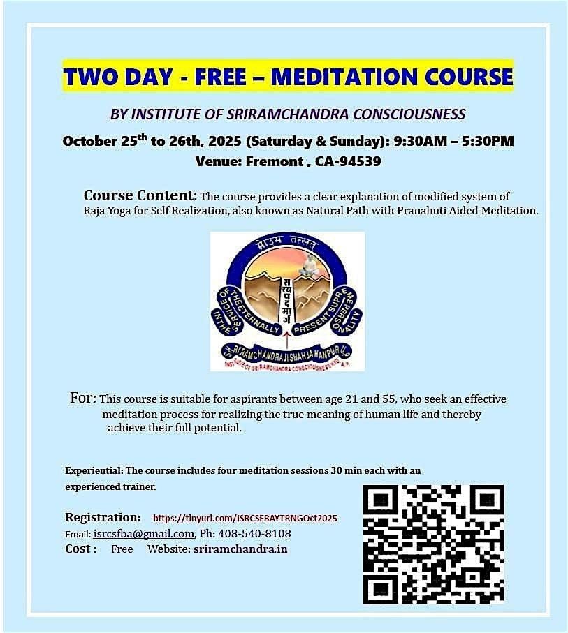 ISRC Two Day Free Meditation Course, October 25th-26th,2025 in Fremont, CA, 25 October | Event in Fremont