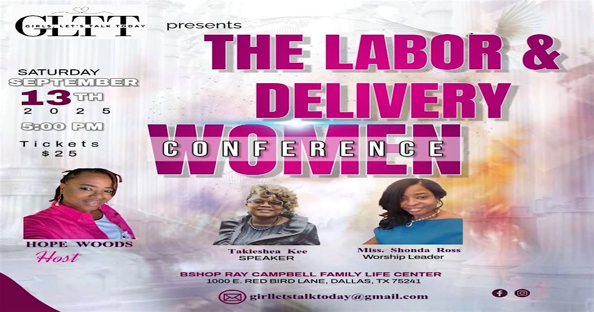 The “Girl,Let’s Talk Today” Labor and Delivery Conference, 13 September | Event in Dallas | AllEvents