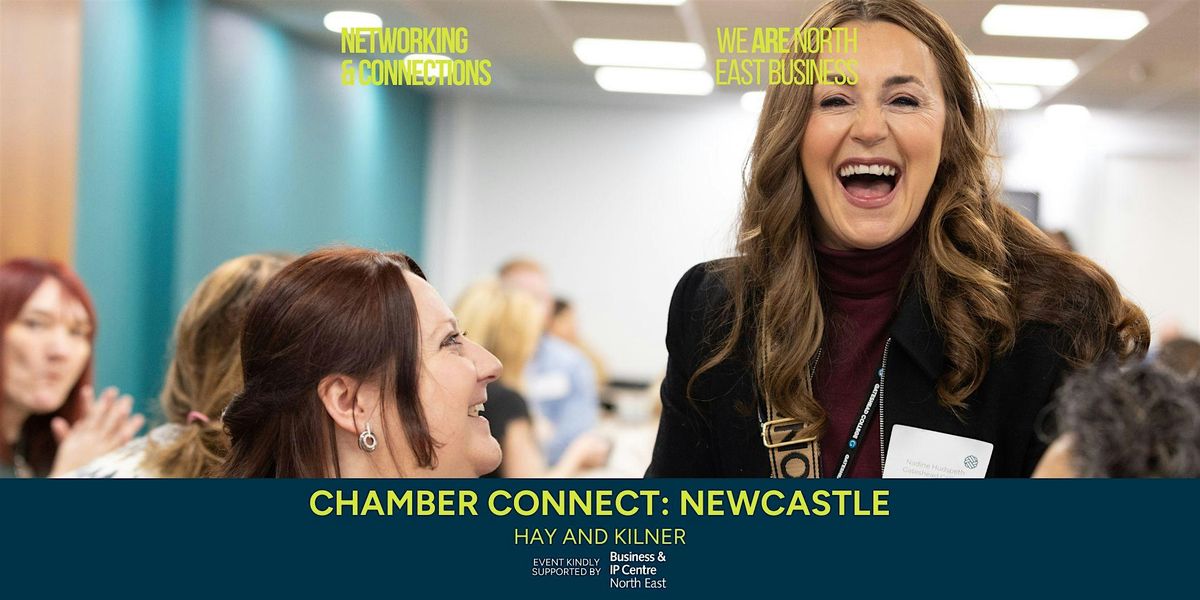 Chamber Connect: Newcastle in association with Business & IP Centre NE, 7 October | Event in Newcastle upon Tyne