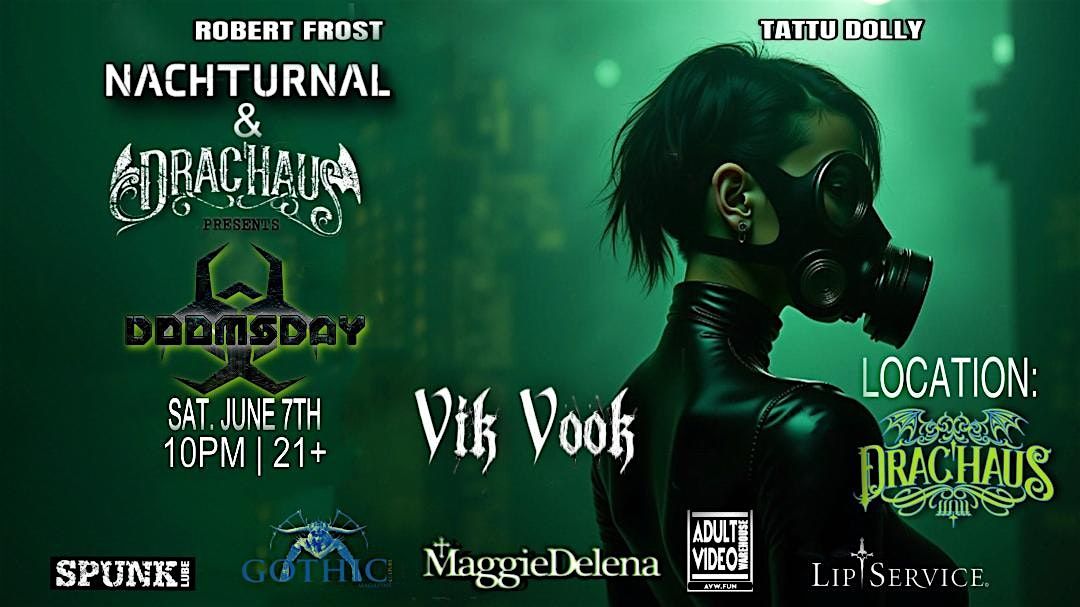 NACHTURNAL EVENTS PRESENTS " DOOMSDAY", 7 June | Event in Los Angeles | AllEvents