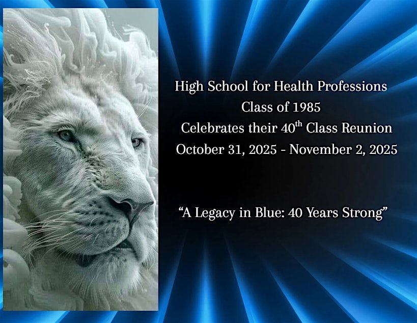 High School for Health Professions Class of 1985 40 Year Reunion, 31 October | Event in Dallas | AllEvents